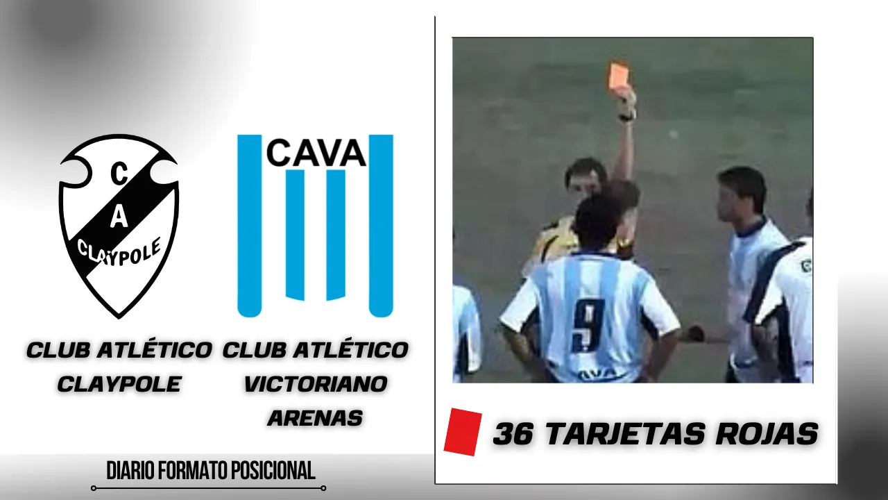 Club Atlético Claypole vs Club Atlético Victoriano Arenas de Argentina 36 Tarjetas Rojas
