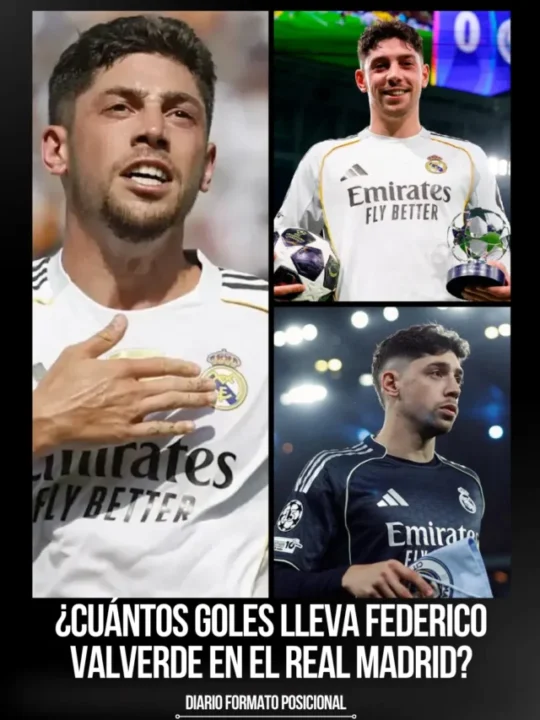 ¿Cuántos goles anotó Federico Valverde en el Real Madrid