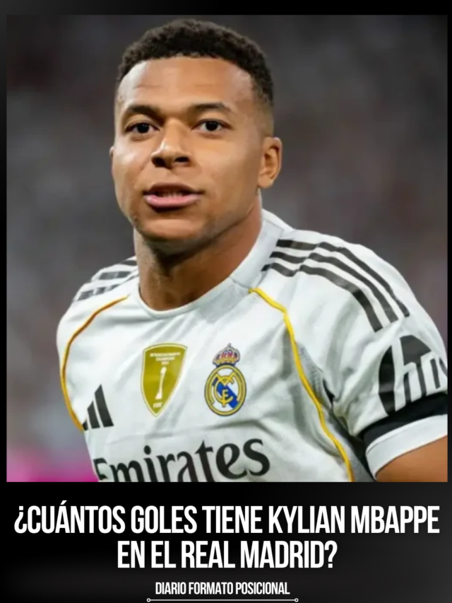¿Cuántos goles tiene Kylian Mbappé en el Real Madrid?
